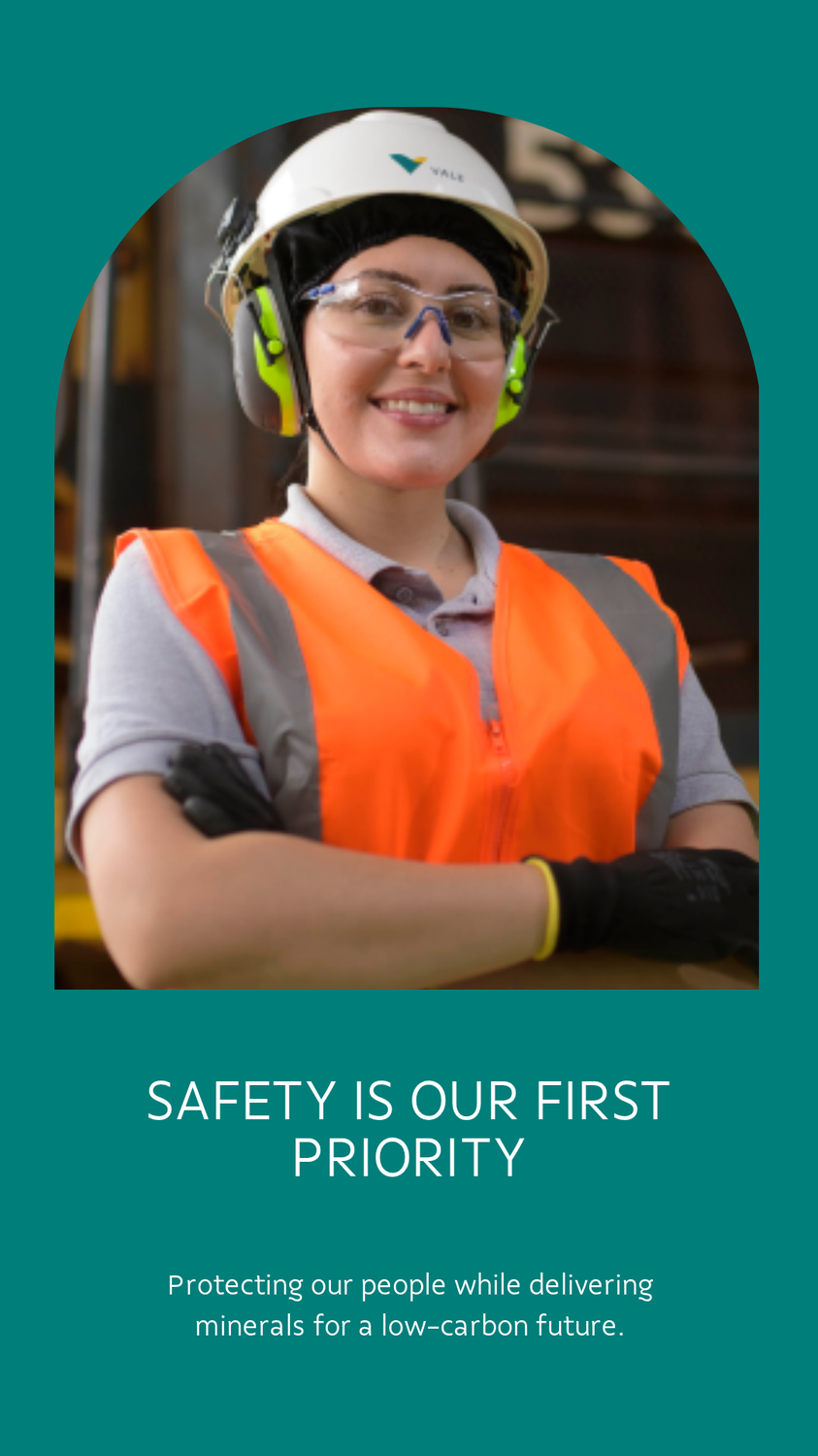 Vale — Safety Is Our First Priority